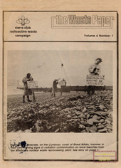 Vol.6, Nr.1- Winter-Spring 1984: Contaminated Beaches Sellafield; NY Citizens Oppose Nuclear Waste Landfills; Weapons radioactive Waste