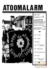 juni 1981: UCN Nee!; Duits koelwatermeer; Basisgroepen; (Kern)Energie '81-'85; Bouwaanvraag Sizewell-B; Alternatieve energie Beijum; Harrisburg; Rolder Overleggroep