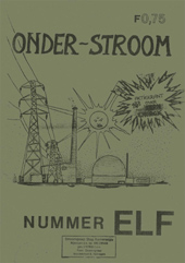 Nr 11, april 1978: o.a. 29 april landelijke aktiedag; oorlogsverleden van de UC; Gorleben; straling en levende organismen; welke energie-crisis?; Almelo stap voorwaarts