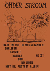 Nr 21, juni 1979: o.a. Karl en Eso; niet bij protest alleen; Gasselte; Gorleben; IJmuiden; Doel; Kalkar