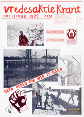 nr 29, dec/jan 1988: 5 jaar Vredesaktiekrant; speurgroep Woensdrecht; vredesbeweging na het INF akkoord; internationaal kongres radikale AKB-groepen; antimilitarisme en geweld