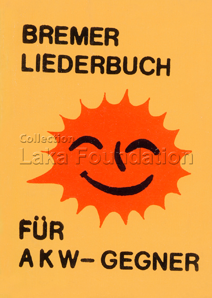 Bremer Liederbuch Für AKW-Gegner, 1980