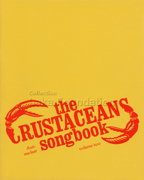 The Crustaceans anti-nuclear Songbook. Volume two, Sept. 1982