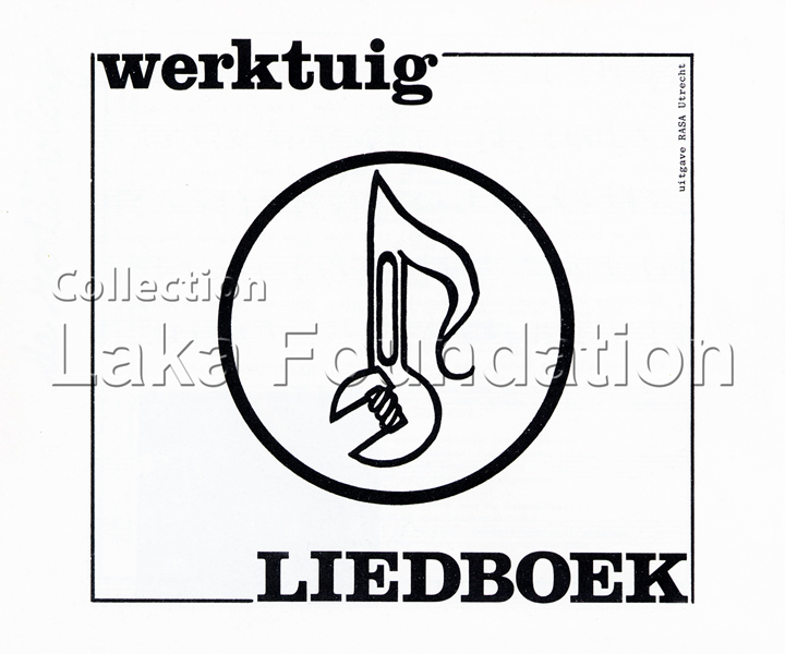 Werktuig, Liedboek, RASA Utrecht 1977
