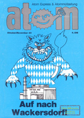 Atom Nr 6, Oktober/November 1985: Augf nach Wackersdorf