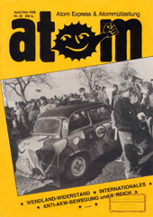 Atom Nr. 30, April 1990; Diskussion: wie weiter mit Deutsch-Deutsch? Anti-Akw-Bewegung und 4.Reich; Schwerpunkt: Wendland-Widerstand; Internationales