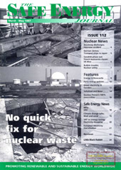 Nr. 112, March-May 1997: Dounreay reprocessing, Nuclear industry looks East for survival, NIREX rock lab Sellafield