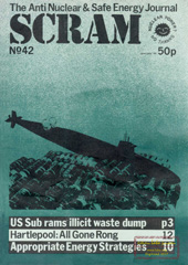 Nr 42, June/July 1984; US sub rams Waste Dump, Gorleben, Consumer Campaign court case, towards an energy efficient future, Hartlepool, Argentina, Torness