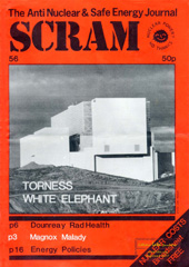 Nr 56, Nov/Dec. 1986; Magnox Malady, Dounreay Radiation & HEalth, Waste watchers, Radhealth in India, Real costs of Torness, Costs of nuclear power, EDRP, Power Politics