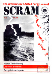 Nr 59, May/June 1987; Hinkley seismic shocker, Trouble at Trawsfynydd, Chernobyl special