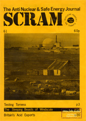 Nr 61, Sept/October 1987; Torness, Chernobyl & the media, Dounreay inquiry, Windscale, after fast breeders- plutonium production