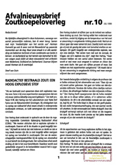 nr 10, juli 1999: bestraald zout -hoog explosieve stof; zwitserland terughaalbaar Wellenberg onmogelijk